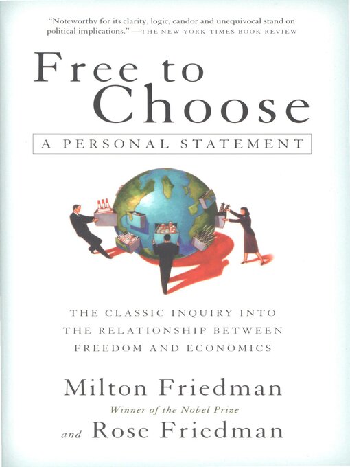Milton Friedman创作的Free to Choose作品的详细信息 - 可供借阅